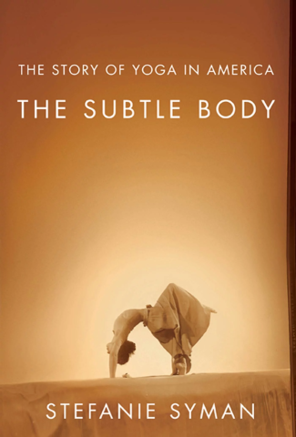 Title page from The Subtle Body with someone doing wheel pose